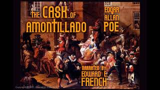 The Cask of Amontillado by Edgar Allan Poe Narrated by Edward E French [upl. by Alessandra22]