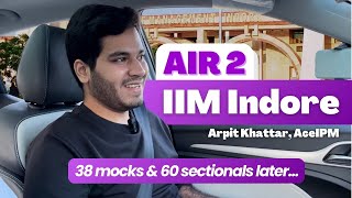 🔥 From a Tier4 College to AIR 2 in IIM Indore IPM  Arpit Khattar AceIPM Student [upl. by Assiralk640]