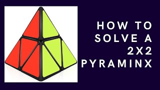 How to solve the 2x2 Pyraminx [upl. by Haman]