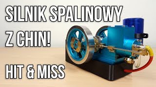 Mini Silnik SPALINOWY z Chin – Hit and Miss [upl. by Nimar396]