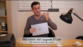 Tutorial Dell Latitude SSD Upgrade  The E7240 and mSATA [upl. by Eeral]