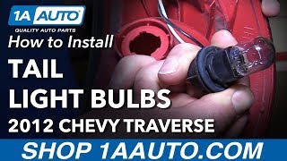 How to Replace Tail Light Bulbs 0917 Chevy Traverse [upl. by Natsirc]