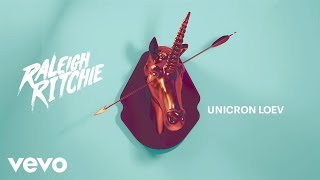 Raleigh Ritchie  Unicron Loev Audio [upl. by Eillim538]