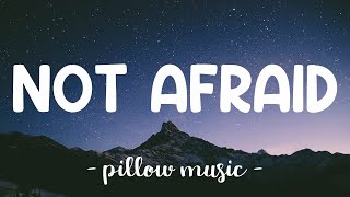 Not Afraid  Eminem Lyrics 🎵 [upl. by Nelyt]