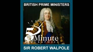 Sir Robert Walpole [upl. by Auvil]