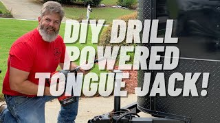 DIY DRILL POWERED TONGUE JACK FOR A TRAILER [upl. by Eetnom149]