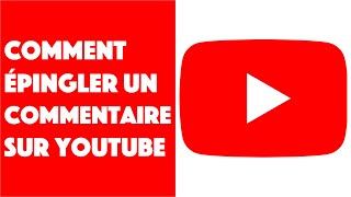 Comment épingler un commentaire sur Youtube [upl. by Trahurn]