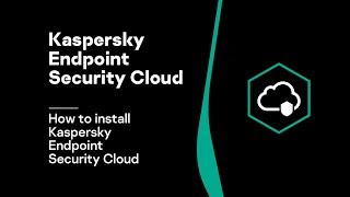 Part 2 How to install Kaspersky Endpoint Security Cloud [upl. by Bryanty]