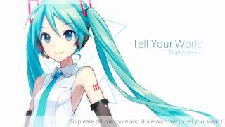 【Hatsune Miku V4 English】Tell Your World 【Cover】 [upl. by Ahsemac]