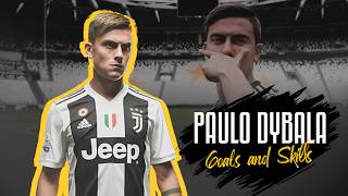 PAULO DYBALA SPECIAL MOMENTS GOALS AND SKILLS [upl. by Previdi]