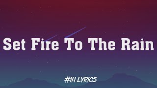 Set Fire To The Rain  Adele Loop 1H Lyrics 🎵 [upl. by Airemat532]