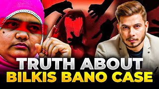 Reality Of Bilkis Bano Case [upl. by Coshow98]