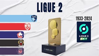 Ligue 2 All Winners 19332024  2nd Tier France Football [upl. by Coltun151]