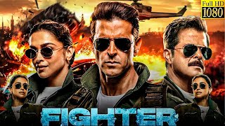 Fighter Full Movie Hindi Dubbed  Hrithik Roshan  Deepika Padukone  Anil Kapoor  Review and Facts [upl. by Azmah15]