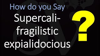 How to Pronounce quotSupercalifragilisticexpialidociousquot CORRECTLY [upl. by Aiksas239]