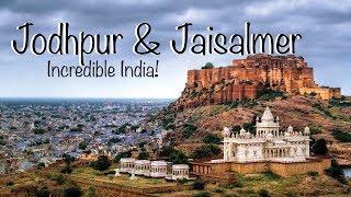 Jodhpur  Jaisalmer  Travel to Incredible India [upl. by Amirak805]