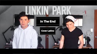 Linkin ParkIn The EndCOVER LATINO [upl. by Innob]