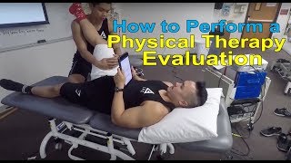 Physical Therapy Evaluation Step by Step [upl. by Ynotna886]