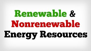 Renewable and Nonrenewable Energy Resources  AboodyTV [upl. by Thorr954]