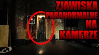 ZJAWISKA PARANORMALNE UCHWYCONE NA KAMERZETOP5 [upl. by Lozar513]