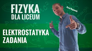 Fizyka  Elektrostatyka zadania [upl. by Laurice744]