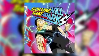 Will Sparks feat Luciana  Sick Like That Cover Art [upl. by Auerbach527]