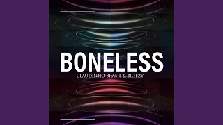 Boneless [upl. by Orferd]