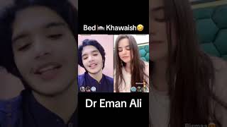 Dr Eman Vs Bisma Bed Khawaish [upl. by Innoc]