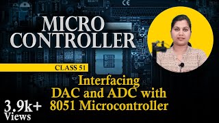 Interfacing DAC and ADC with 8051 Microcontroller  8051 Assembly Language Programming [upl. by Nahshun772]