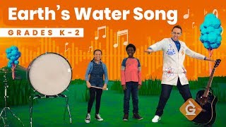 Earths Water SONG  Science for Kids  Grades K2 [upl. by Okwu680]