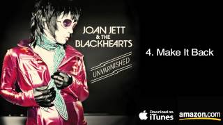 4 Make It Back  Joan Jett amp The Blackhearts [upl. by Elora]