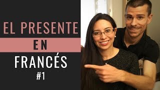 EL PRESENTE EN FRANCÉS Parte1  Aprender francés en español [upl. by Aztinaj]