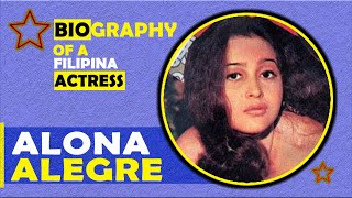 ALONA ALEGRE Biography Isa sa Pinaka MAGANDANG Salvador KILALANIN [upl. by Atinuj]