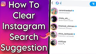 How To Clear All Instagram Search Suggestions [upl. by Besse9]