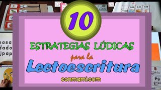 10 ESTRATEGIAS LÚDICAS PARA LA LECTOESCRITURA [upl. by Jun]