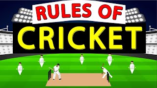 Basic Rules of CRICKET  Cricket Rules and Regulations  How to Play Cricket [upl. by Donell323]