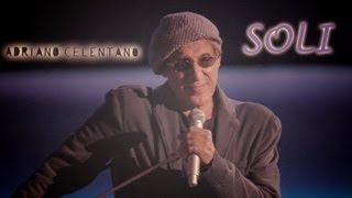 Adriano Celentano  Soli LIVE 2012 [upl. by Eednyl443]