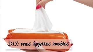 DIY  Comment faire des lingettes nettoyantes réutilisables [upl. by Noreh]