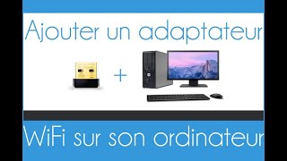 Comment rendre un PC compatible Wifi [upl. by Yekcin]