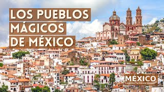 Los Pueblos Mágicos de México [upl. by Concepcion571]