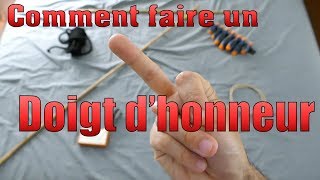 Tuto Comment faire un doigt dhonneur [upl. by Luthanen]