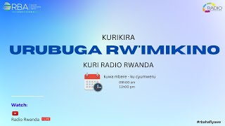 🔴LIVE URUBUGA RWIMIKINO  Tariki 10 Nyakanga 2023 [upl. by Ilek]