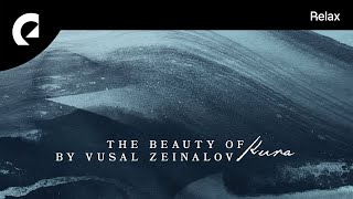 Vusal Zeinalov  Caspian Sea [upl. by Noivaz959]