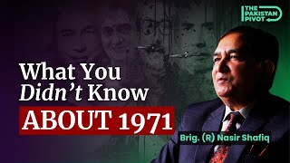 What Really Happened in 1971 Lessons for Pakistan and Bangladesh  Brig R Nasir Shafiq [upl. by Ahsirahc]