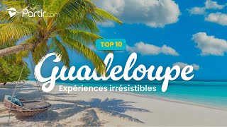 Top 10 des plus beaux lieux de Guadeloupe [upl. by Epuladaugairam]