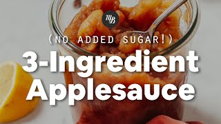 3Ingredient Applesauce No Sugar Added  Minimalist Baker Recipes [upl. by Oitaroh]