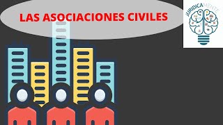 LAS ASOCIACIONES CIVILES [upl. by Peta]