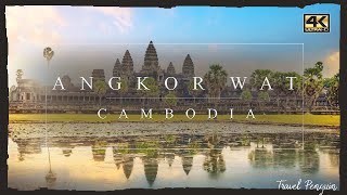 ANGKOR WAT ● Cambodia 【4K】 Cinematic 2020 [upl. by Eenram]