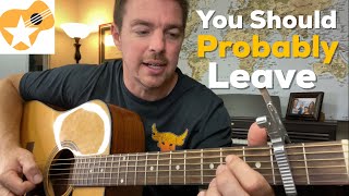 You Should Probably Leave  Chris Stapleton  Beginner Guitar Lesson [upl. by Neelloc]