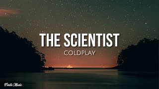 The Scientist lyrics  Coldplay [upl. by Yahsan]